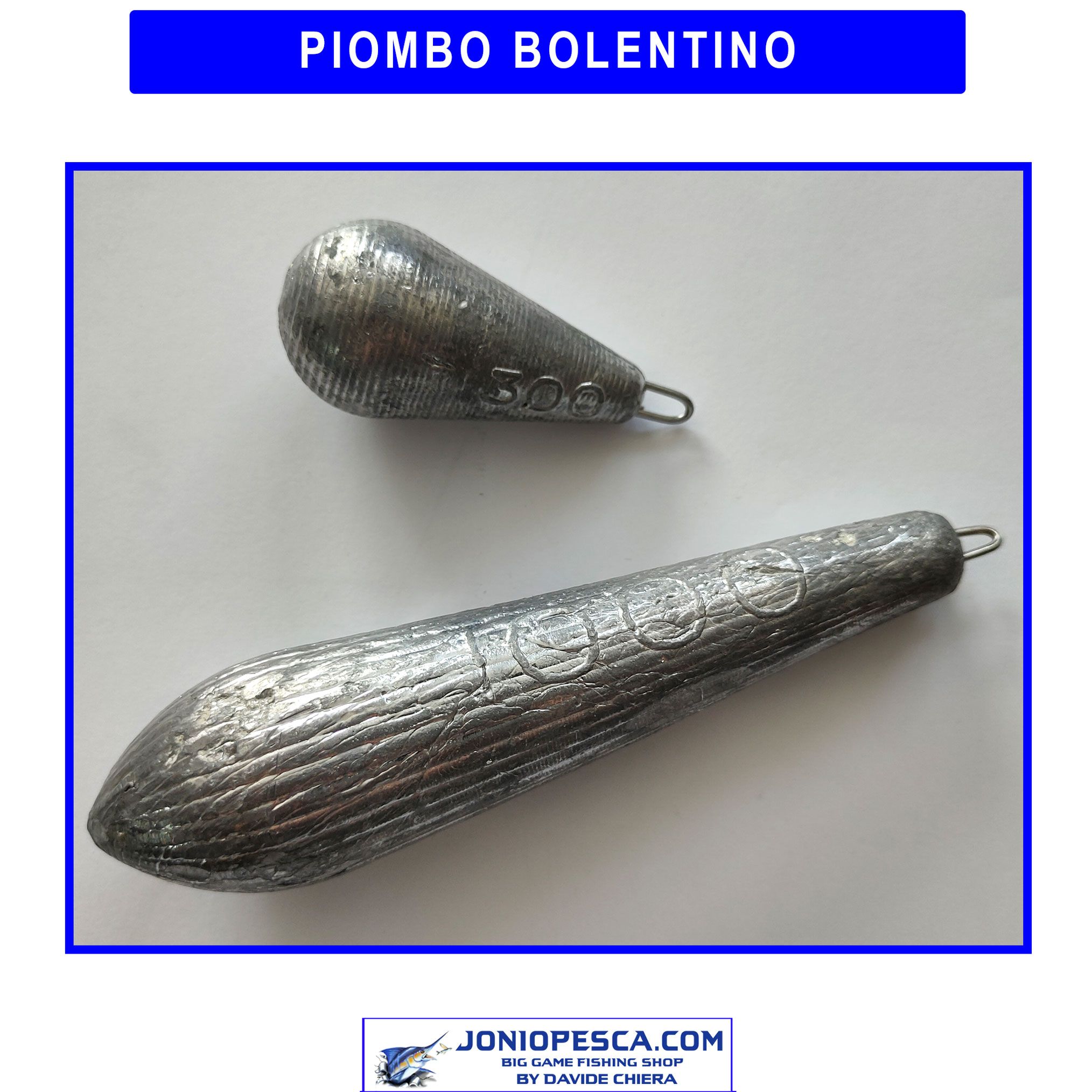 PIOMBO BOLENTINO - Jonio Pesca di Davide Chiera